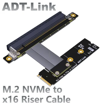 ADT-Link M. 2 NVME за PCIe 3,0x16 Кабел за свързване към дънната платка на M. 2 NGFF NVMe STX Удължител видео карта Gen3.0 Адаптер M. 2 за X16